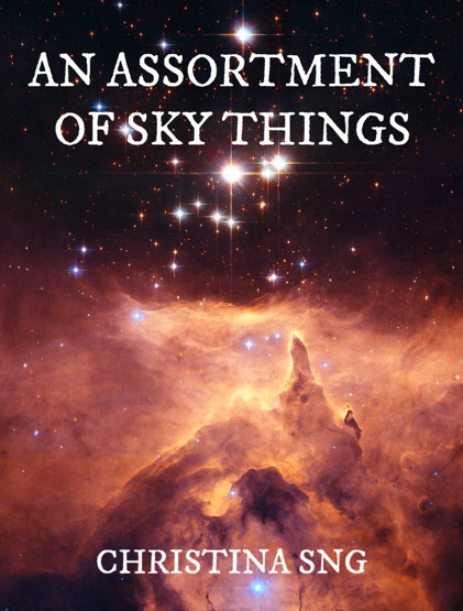 An Assortment of Sky Things by Christina Sng